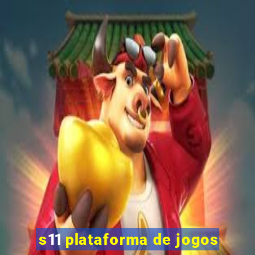 s11 plataforma de jogos